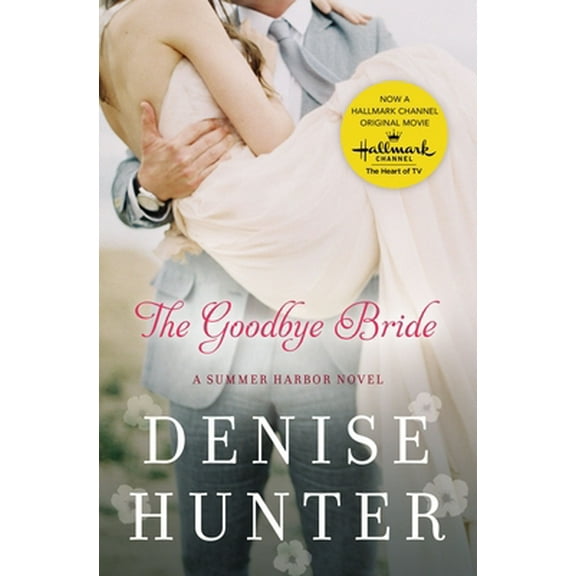 Pre-Owned The Goodbye Bride (Paperback) 0718023730 9780718023737