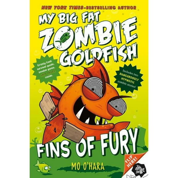 My Big Fat Zombie Goldfish Fins of Fury: My Big Fat Zombie Goldfish, Book 3, (Paperback)