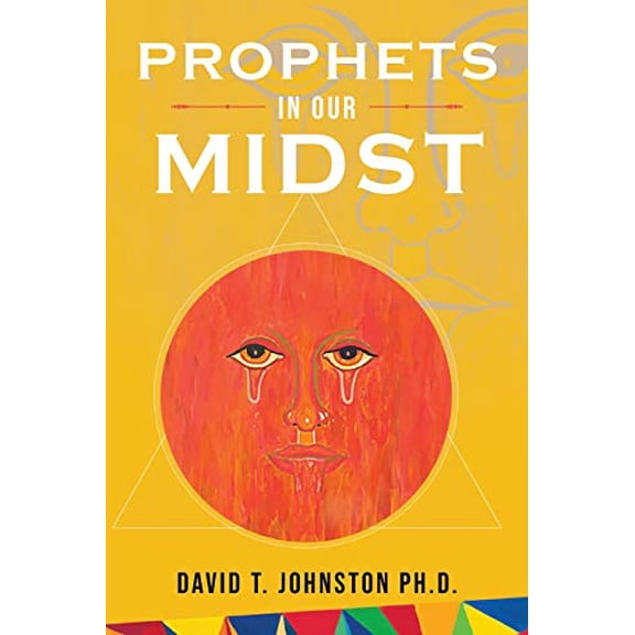 Pre-Owned Prophets in Our Midst, 9781643452531, 1643452533, Paperback,