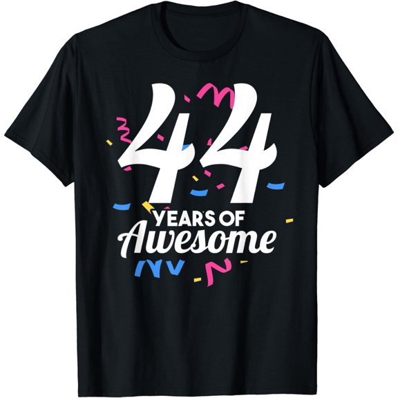 44 Years Of Awesome Age Party Old Birthday Year Forty-Four T-Shirt