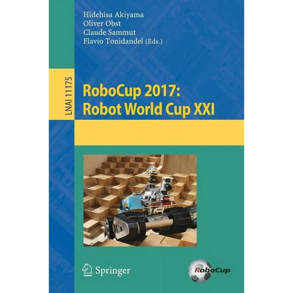 Robocup 2017: Robot World Cup XXI, (Paperback)