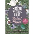 thumbnail image 1 of Pre-Owned The Modern Witch's Guide to Natural Magick: 60 Seasonal Rituals & Recipes for Connecting with Nature (Hardcover) by Tenae Stewart, 1 of 1