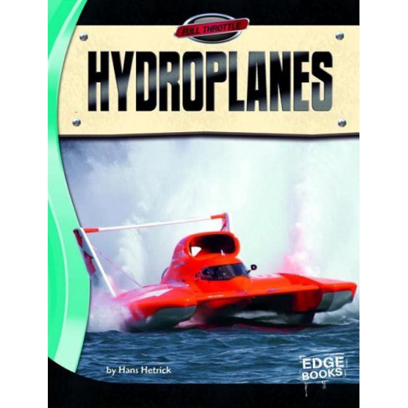 Hydroplanes (Edge Books: Full Throttle)