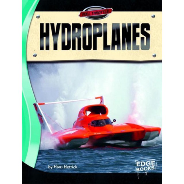 Hydroplanes (Edge Books: Full Throttle)
