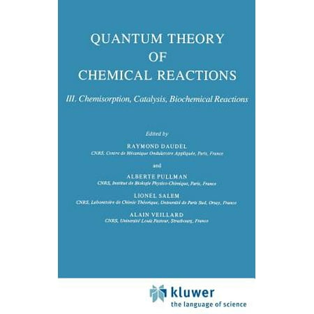 Quantum Theory of Chemical Reactions : Chemisorption, Catalysis, Biochemical