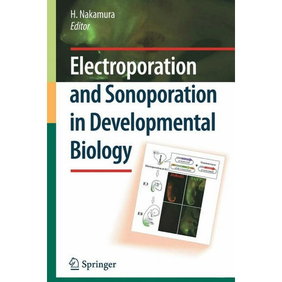 Electroporation and Sonoporation in Developmental Biology, (Paperback)