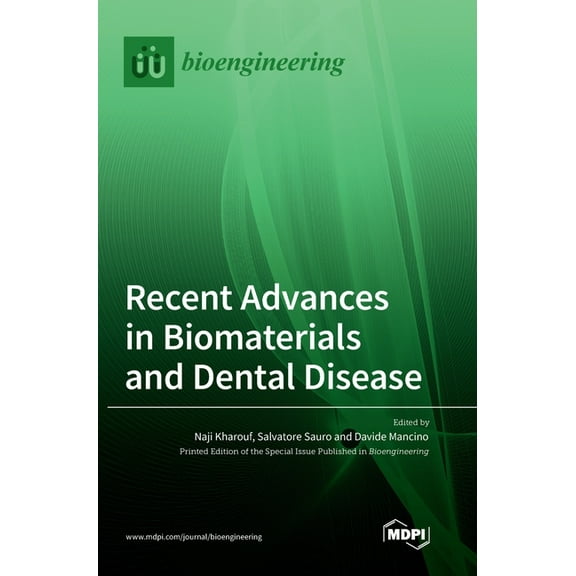 Recent Advances in Biomaterials and Dental Disease, (Hardcover)