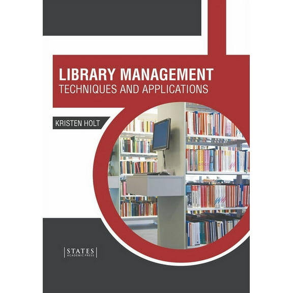 Library Management: Techniques and Applications, (Hardcover)