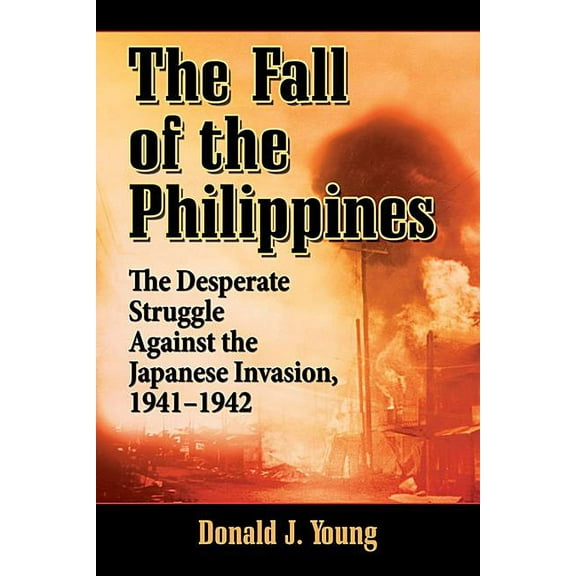 The Fall of the Philippines (Paperback)