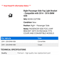thumbnail image 2 of Right Passenger Side Fog Light Bracket - Compatible with 2014 - 2016 BMW 428i 2015, 2 of 2