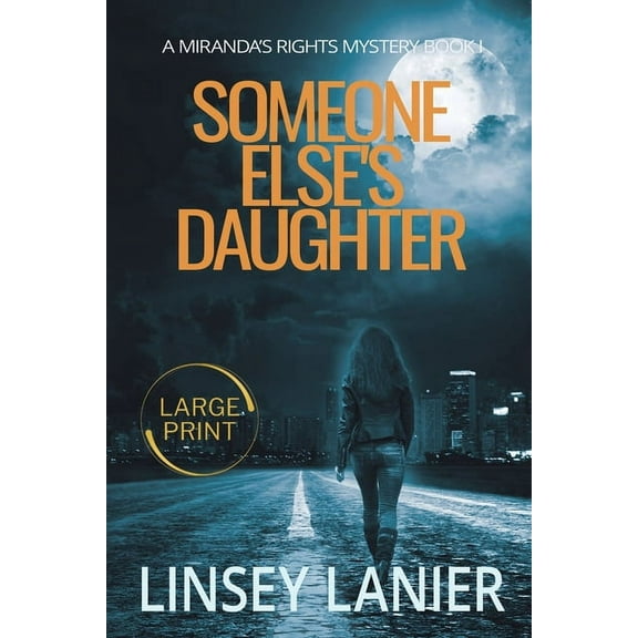 A Miranda's Rights Mystery Someone Else's Daughter, Book 1, (Paperback)