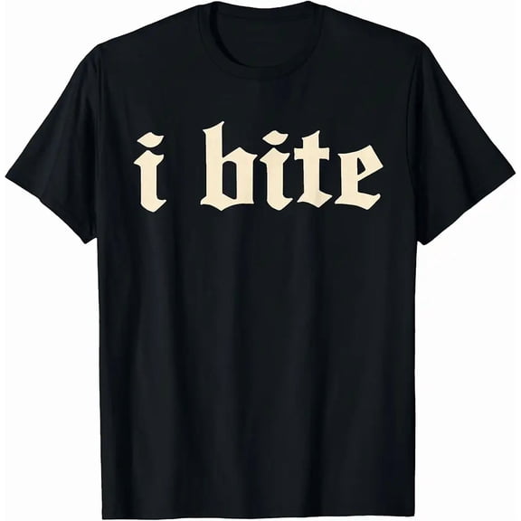 Unisex Gothic Sassy I Bite Graphic T-Shirt