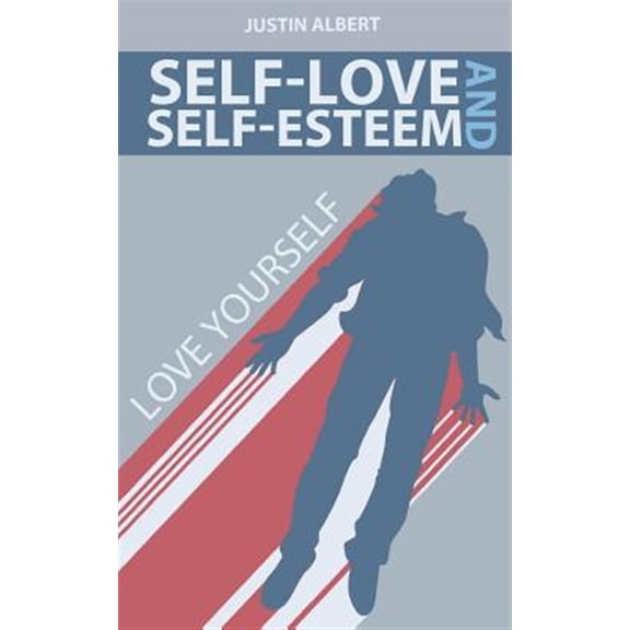 Pre-Owned Self Esteem and Self Love : A Practical Guide to Unconditional Self Love