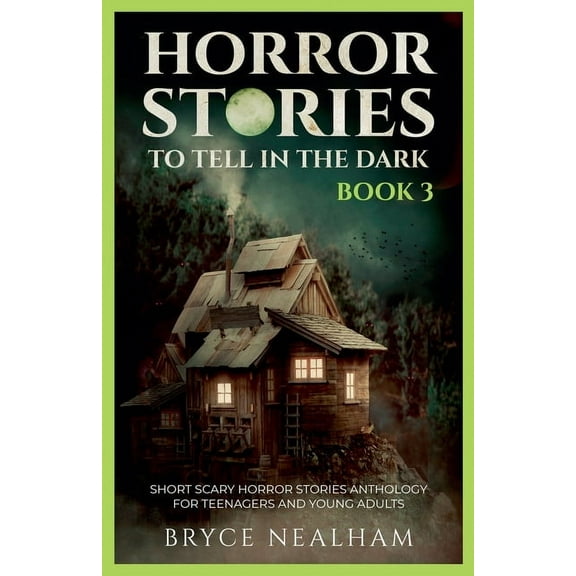 Tales of Terror Horror Stories To Tell In The Dark - Book 3: Short Scary Horror Stories Anthology For Teenagers And Young Adults, Book 3, (Paperback)