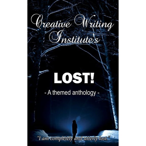 Lost! : A Themed Anthology 2017