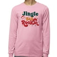 thumbnail image 2 of Jingle Bell Rockin' Long Sleeve Shirt Unisex 3X-Large Pink, 2 of 5