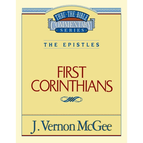Thru the Bible Thru the Bible Vol. 44: The Epistles (1 Corinthians): 44, (Paperback)