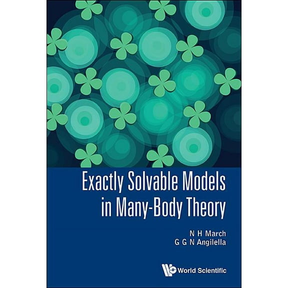 Exactly Solvable Models in Many-Body Theory, (Hardcover)