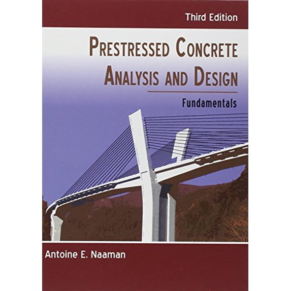 Pre-Owned Prestressed Concrete Analysis and Design: Fundamentals, 9780967493923, 0967493927, Hardcover, 3 edition