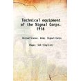 thumbnail image 1 of Technical equipment of the Signal Corps. 1916 1917 [Hardcover], 1 of 1
