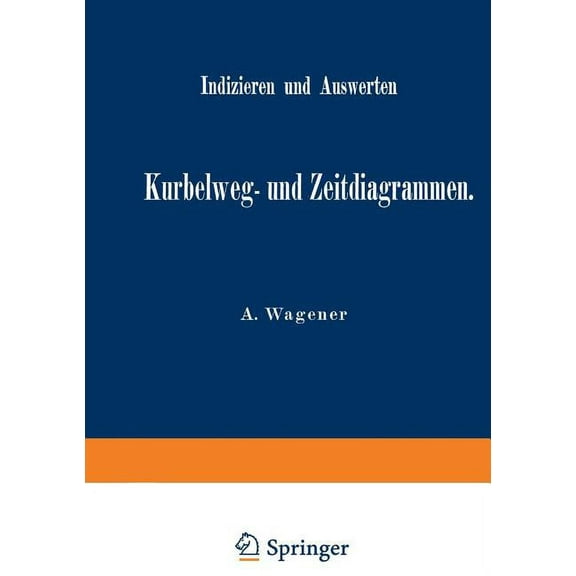 Indizieren Und Auswerten Von Kurbelweg- Und Zeitdiagrammen, (Paperback)