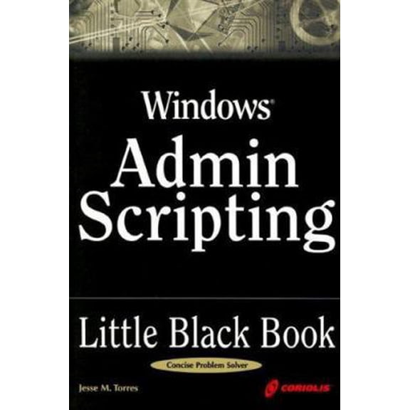 Pre-Owned Windows 2000 Admin Scripting Little Black Book: A Concise Guide to Essential Scripting for Administration (Paperback) 1932111158 9781932111156