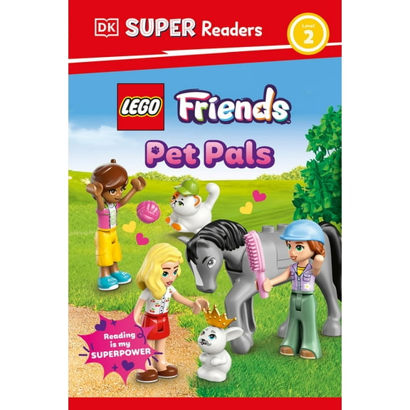 DK Super Readers DK Super Readers Level 2 Lego Friends: Pet Pals, (Hardcover)