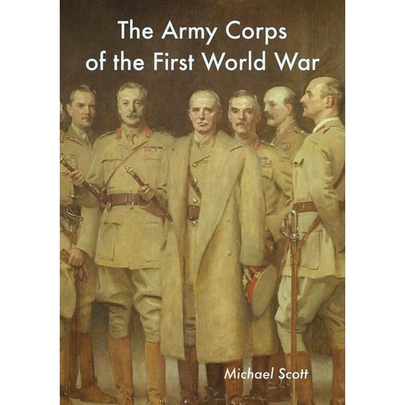 The Army Corps of the First World War (Paperback)
