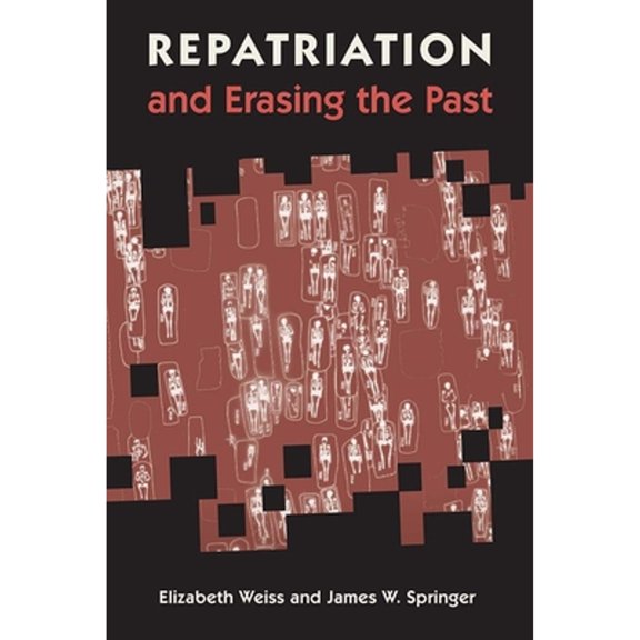Pre-Owned Repatriation and Erasing the Past, (Hardcover)