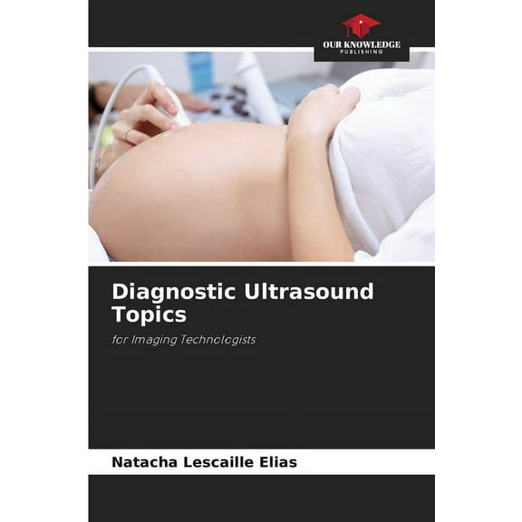 Diagnostic Ultrasound Topics, (Paperback)