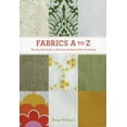 thumbnail image 2 of Fabrics a à Z, Dana Willard Broché, 2 of 3