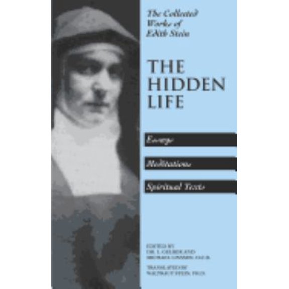 Pre-Owned The Hidden Life: Hagiographic Essays, Meditations, and Spiritual Texts (Paperback) 0935216170 9780935216172