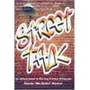 Pre-Owned Street Talk: Da Official Guide to Hip-Hop & Urban Slanguage (Paperback) 156980320X 9781569803202