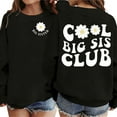 thumbnail image 2 of XUELUO Big Girls Sweatshirts Round Neck Long Sleeve "Cool Big Sis Club" Pattern Tops Spring Streetwear Oversized Comfort Tops, 2 of 6
