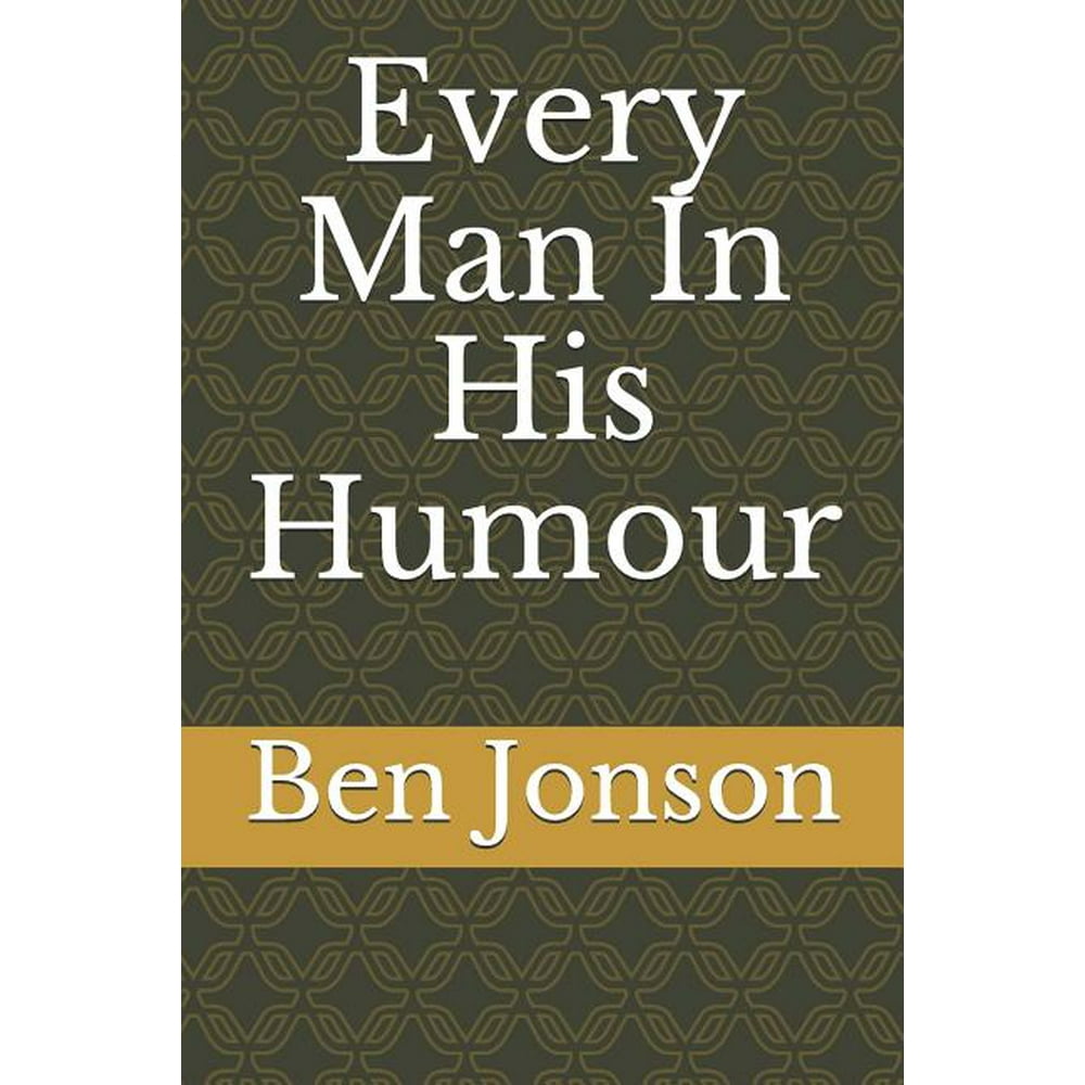 Every Man in His Humour (Paperback)