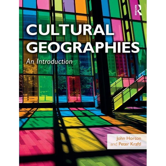 Cultural Geographies: An Introduction, (Paperback)