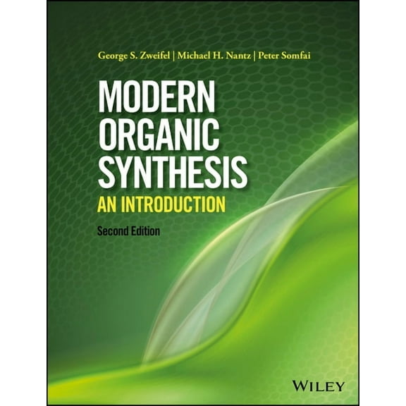 Modern Organic Synthesis: An Introduction, (Paperback)