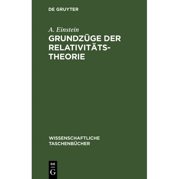 Wissenschaftliche Taschenbücher Grundzüge Der Relativitätstheorie, Book 58, (Hardcover)