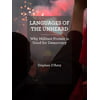 Languages of the Unheard [Paperback - Used]