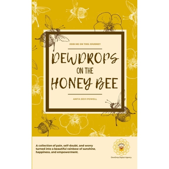 Dewdrops on the Honeybee, (Paperback)