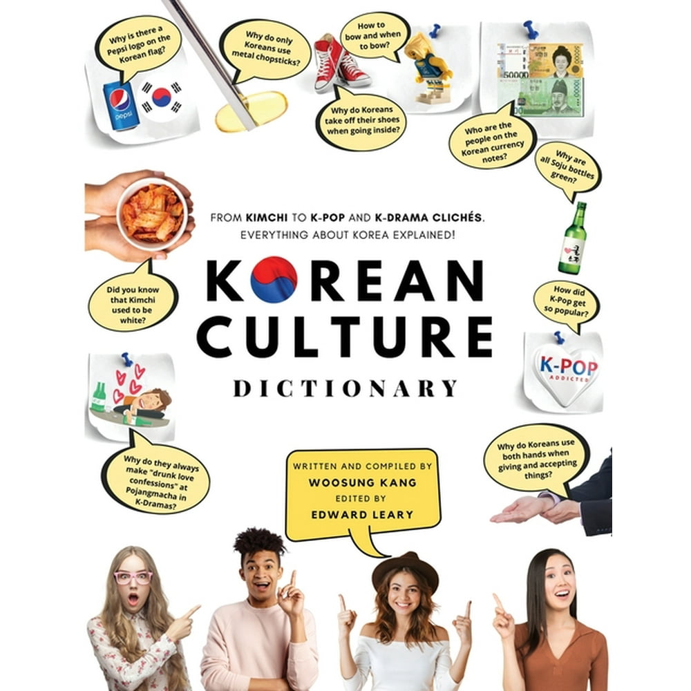 Korean Culture Dictionary From Kimchi To KPop And KDrama Clichés