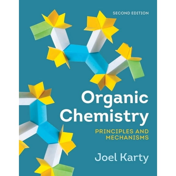 Organic Chemistry: Principles and Mechanisms (Other)