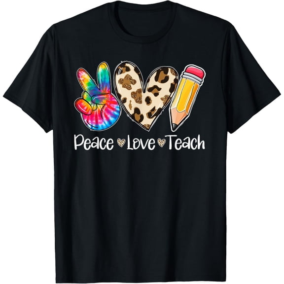 Tie Dye Hippie Peace Love Teach Teacher Appreciation T-Shirt