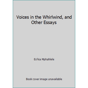 Voices in the Whirlwind, and Other Essays, Used [Paperback]