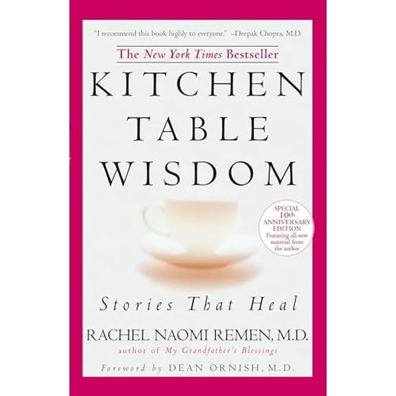 Pre-Owned Kitchen Table Wisdom: Stories that Heal, 10th Anniversary Edition, 9781594482090, 1594482098, Paperback, Anniversary edition