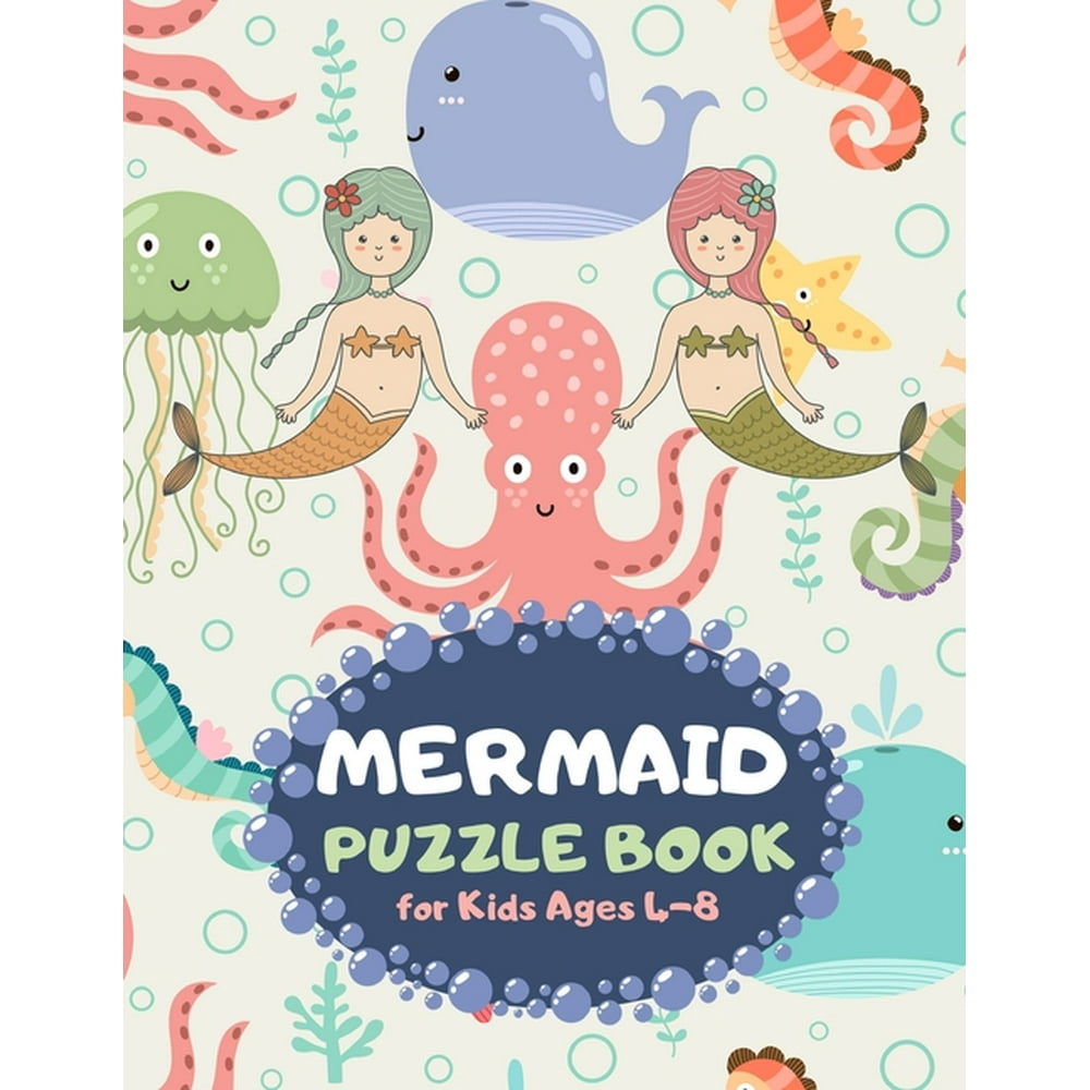 Mermaid Puzzle Book for Kids Ages 48 Ocean Friends Theme A Fun Kid