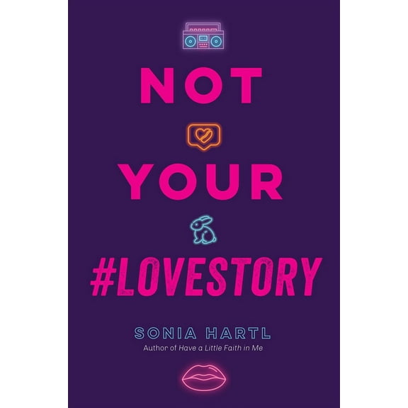 Not Your #Lovestory, (Hardcover)