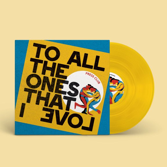 Press Club To All the Ones That I Love (Vinyl Record) 12" Album Coloured Vinyl