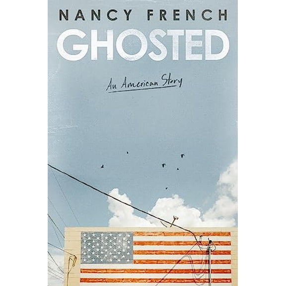 Pre-Owned Ghosted: An American Story (Hardcover) 0310367441 9780310367444