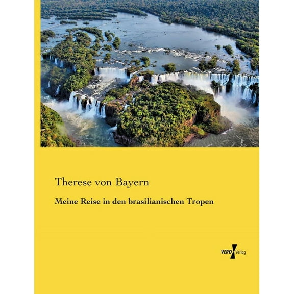 Meine Reise in den brasilianischen Tropen, (Paperback)